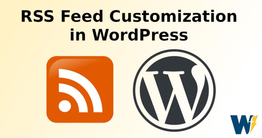 Rss feed customization in wordpress.